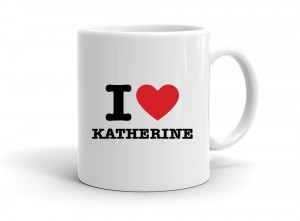 "I love KATHERINE" mug